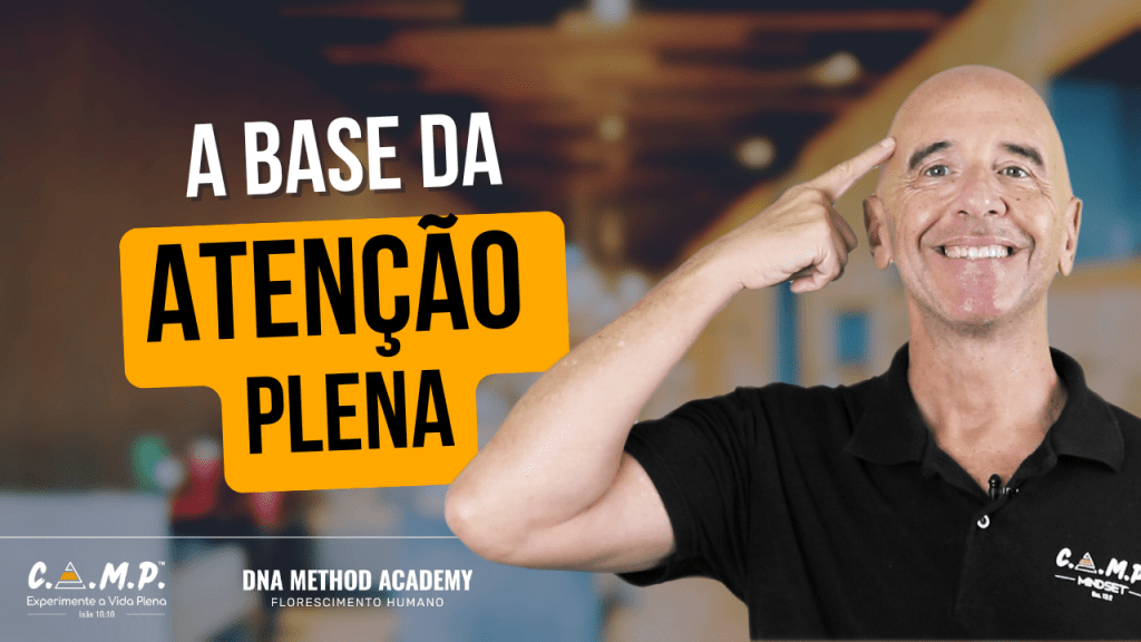 O Poder da Atenção Plena para Viver uma Vida Intencional